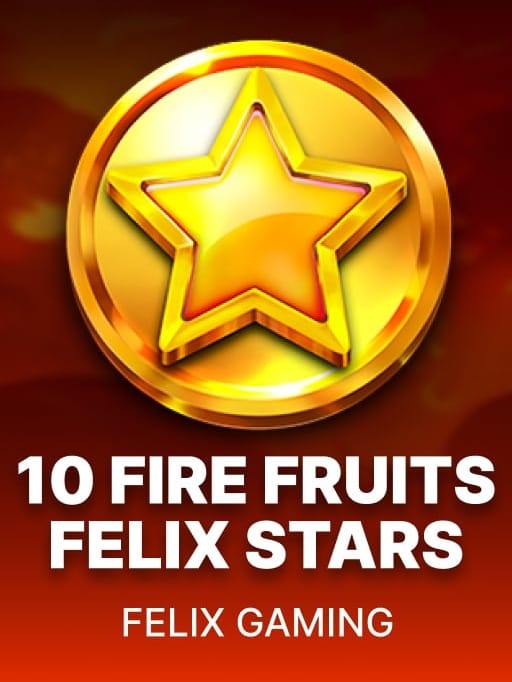 10 Fire Fruits Felix Stars game cover